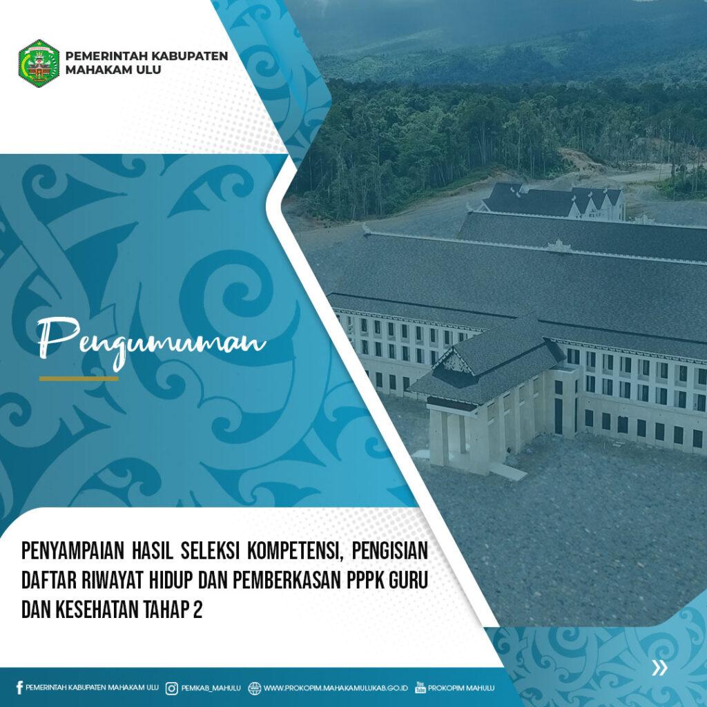 Penyampaian Hasil Seleksi Kompetensi, Pengisian Daftar Riwayat Hidup dan Pemberkasan PPPK Guru dan Kesehatan Tahap 2